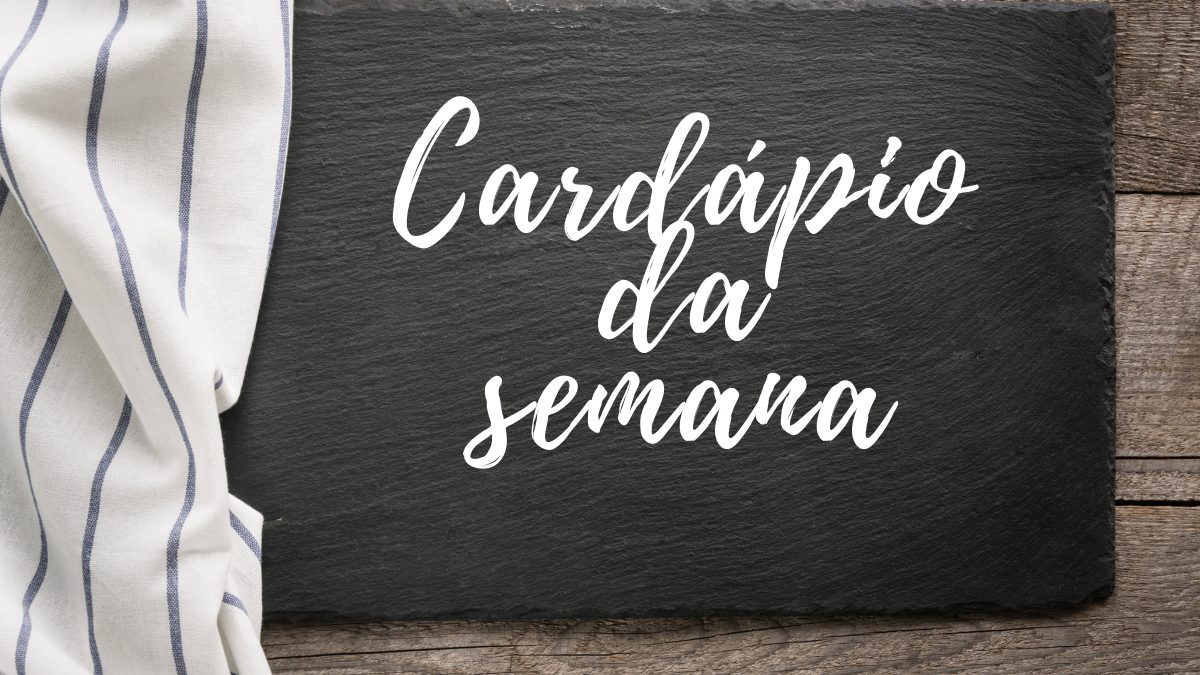 Como diversificar o cardápio da semana